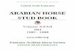 ARABIAN HORSE STUD BOOK Arabian Horse Stud... · 2016-09-07 · ARABIAN DREAM (AE) 12618 AREEJ AL DHAFRA (AE) 12737 ARWA AL HAWAJER (AE) 12826 ARYELLE EL THESSA (US) 12637 AS HADJAN