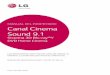 MANUAL DEL PROPIETARIO Canal Cinema Sound 9gscs-b2c.lge.com/downloadFile?fileId=KROWM000586243.pdf6 Índice Índice 1 Guía de inicio 2 Información de seguridad 8 Introducción 8