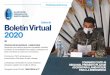 Boletín Virtual 2020 Ed. 60 CAMPAÑA VIRTUAL · de pruebas realizadas es muy variante, además, el número de pacientes dados de alta es a la fecha significativo, llegando a 447