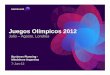 Juegos Olímpicos 2012 - CAAM · 2017-09-25 · Juegos Olímpicos Londres 2012 3 Entre el 27 de julio y el 12 de agosto , los mejores deportistas del mundo se darán cita en Londres