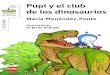 Literatura Infantil y Juvenil SM - Primeros todos los que quieran … · 2016-05-21 · Primeros lectores Nachete ha decidido fundar el club de los dinosaurios, y todos los que quieran