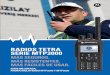 RADIOS TETRA SERIE MTP3000 - Motorola Solutions...Serie MTP3000 la capacidad de mantener las comunicaciones en las situaciones más adversas con alcance extendido, en zonas muy urbanizadas