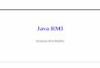 Java RMI - Hosting Miarrobaemiso.webcindario.com/SD/javaRMI.pdf · Entornos orientados a objetos • Tendencia actual hacia sistemas compuestos por un conjunto de objetos que interactúan