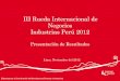 III Rueda Internacional de Negocios Industrias Perú 2012€¦ · Tagumedica S.A. Beramed E.I.R.L. Unilene S.A.C. Elaborado por: Coordinación de Manufacturas Diversas y Artesanías