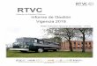 RTVC - s3.amazonaws.com€¦ · alta calidad en diferentes plataformas y tecnologías con el propósito de formar, informar, entretener, educar y fortalecer la formación de ciudadanía