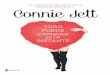 Connie Jett - PlanetadeLibros · conocer que pasan los años y se conserva espléndida. No es sólo mérito mío, hay mujeres que nacen con ese don o gen natural y cualquier edad