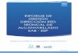 INFORME DE GESTIÓN DIRECCIÓN RED TRONCAL DE ALCANTARILLADO …€¦ · 2.2.2. Diseño Detallado de 90 Estructuras de Separación de Caudales Sanitario en Redes de Alcantarillado