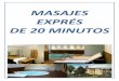 MASAJES EXPRÉS DE 20 MINUTOS - Villa Paulita · Con los masajes adelgazantes o reductores podrás reducir los depósitos grasos del cuerpo, movilizándolos y mejorando la circulación