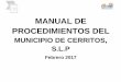 MANUAL DE PROCEDIMIENTOS DEL - cerritos-slp.gob.mx€¦ · En los casos en los que consideramos necesario se definen las políticas contables de dichos procedimientos, así como la
