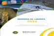 MEMORIA DE LABORES 2014 - Sitca€¦ · 2014-2018, se apoyaron programas, proyectos y actividades, cuyos principales resultados se sintetiza a continuación: ... el monitoreo de prensa