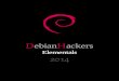 Elementals 2014 - | DebianHackers€¦ · Sin embargo, la configuración de iptables se puede complicar más de la cuenta, así que optaremos por utilizar otra aplicación que nos