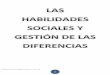Las Habilidades Sociales e Inteligencia Emocional – Nano Lópeznanolopez.es/wp-content/uploads/2018/09/HABILIDADES-SOCIALES-… · factor clave del bienestar emocional. Las habilidades