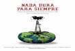 Nada dura para siempre - Censat Agua Viva · Nada dura para siEmprE perspectivas del neo-extractivismo en Ecuador tras el boom de las materias primas Editores literarios: Hans-Jürgen