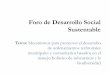 Foro de Desarrollo Social Sustentable - Oaxaca€¦ · Ejes de desarrollo: •Desarrollo económico, competitividad y empleo •Esquemas de compensación por servicios ambientales