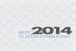 reporte de sustentabilidad - Corpbanca · consecutivo, el Reporte de Sustentabilidad de CorpBanca correspondiente al año 2014. A través de él, queremos dar a conocer los avances