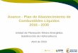 Avance - Plan de Abastecimiento de Combustibles Líquidos 2016 … · 2016-05-03 · Unidad de Planeación Minero Energética F-DI-04 1. Antecedentes • El Plan Nacional de Desarrollo