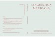 LM VII 2 - AMLAamla.org.mx/linguistica_mexicana/Vol_VII_2/2013070203a.pdf · 2014-04-10 · sos lingüísticos, las marcas temporales tanto léxicas como flexivas tienen usos especializados