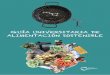 Guía universitaria de alimentación sostenible · 2019-12-19 · 3 sta guía pretende ofrecer información sobre la alimentación, centrándose en una dieta sana, sostenible y justa