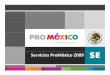 2. R Garcia [Modo de compatibilidad] a...ProMéxico es la nueva institución de promoción de negocios 1. Impulsar las exportaciones de México enel mercado internacional 2. Promover