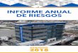 INFORME ANUAL DE RIESGOS Periodo 2018 - COOPECAJA Anual... · 5. Riesgos de proyectos: Se emiten diversos criterios de riesgos sobre productos y servicios que se implementaron durante
