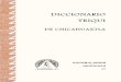 Diccionario triqui de Chicahuaxtla: Triqui - …...DE TRIQUI CHICAHUAXTLA VOCABULARIOS INDíGENAS 20 Title Diccionario triqui de Chicahuaxtla: Triqui - castellano, castellano - triqui