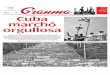 CIERRE: 12:00 A.M. 20 ctvs Cuba marchó orgullosa · El General de Ejército Raúl Castro Ruz presidió el desfile por el Día Internacional de los Trabajadores, este 1ro. de Mayo,