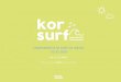 CAMPAMENTO DE SURF EN INGLÉS JULIO 2020 KOR SURF 2020-c.pdf · 2019-10-10 · INMERSIÓN EN INGLÉS Campamento desarrollado 100% en inglés con monitores nativos o bilingües. Todos