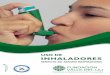 USO DE INHALADORES - Fundación Valle del Lili · 2018-04-18 · entregar de medicamentos para el tratamiento de las enfermedades respiratorias, sin necesidad del empleo de propelentes