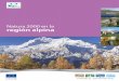 Natura 2000 en la región alpina - European Commission · 2016-05-27 · diversidad de las especies se encuentra fuertemente inﬂ uenciada por la transición entre esta y otras regiones