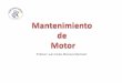 Profesor: Juan Carlos Moscoso Marchantcolegioarrupe.cl/.../2020/03/Mantenimiento-de-Motor-.pdf2.- 4 tiempos c) Ciclo de trabajo 2 tiempos 1.- 2.- 3.- En I (en la culata) En L (en el