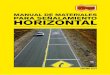Demarcación Horizontal en Carreterascristacol.com.ar/pdf/manuales/materiales.pdf · 2020-04-21 · Agregar 300g por litro de pintura. Esto se logra mezclando en las siguientes proporciones: