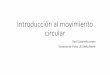 Introducción al movimiento circularsmaris.edu.ec/wp-content/uploads/2019/05/MCyG-02R-Modo-d... · 2019-05-08 · Velocidad lineal o tangencial El vector velocidad lineal o tangencial