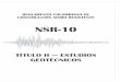 NSR-10 · NSR-10 TÍTULO H — ESTUDIOS GEOTÉCNICOS . H-1 TÍTULO H ... (d) De los análisis geotécnicos — Resumen de los análisis y justificación de los criterios geotécnicos