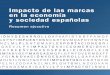 Resumen ejecutivo - Oficina Española de Patentes y Marcas ......las marcas son un elemento estratégico fundamental para las empresas en el desarrollo, ... del consumidor, constituyen