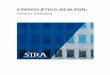 Código Ético completoformacion.siralia.com/campus/docs/Codigo_etico_completo.pdf · Los REALTORS® que actúan como agentes exclusivos de vendedores o arrendadores establecen los