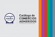 Catálogo de COMERCIOS ADHERIDOS · Av. Belgrano esquina Los Faroles - Tafí del Valle Hotel Sol San Javier Beneﬁcio del 20% de descuento en alojamiento hasta el 30/06/2019 y un