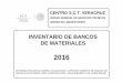 INVENTARIO DE BANCOS DE MATERIALES - Gob · 2017-06-22 · inventario de bancos de materiales. 2016 (informaciÓn bÁsica sobre localizaciÓn y aprovechamiento de bancos de materiales
