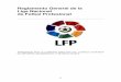 Reglamento General de la Liga Nacional de Fútbol Profesionalfiles.lfp.es/201310/REGLAMENTO_GENERAL_DE_LA_LIGA_NAC... · 2013-10-06 · representante de la Sociedad Anónima Deportiva