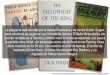 Las Crónicas de Narnia o El Señor de los Anillos (de la ... · como referencia las sagas de Las Crónicas de Narnia o El Señor de los Anillos (de las más vendidas de la historia)