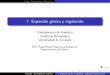 Departamento de Gen eticaama/fdg/pdf/fdg07a.pdf · Procesamiento postranscripcional en eucariotas RNA nuclear heterog eneo (hnRNA) ! mRNA con caperuza 5’ y cola 3’ de poli-A Gen