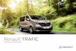 Renault TRAFIC · RENAULT recomienda ELF Elf y Renault, socios en la alta tecnología para automóviles, asocian su experiencia tanto en los ... 1.18 Tire de la palanca 3 para abrir