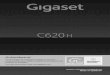 Gigaset C620H - Operador de telefonía IP y soluciones en ... · ni de otros dispositivos eléctricos. u Proteja su equipo de la humedad, del polvo y de los líquidos y vapores agresivos
