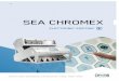 SEA CHROMEX - seasort.com · La interfaz gráfica de Windows 7 embedded asegura una fácil conexión a las redes de la empresa y a los sistemas de asistencia remota. DISEÑO MECÁNICO