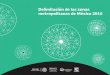 Delimitación de las zonas metropolitanas de México 2015€¦ · 66 por ciento en 2050; lo que signifi ca que se habrá duplicado respecto a la estimación de proporción urbana