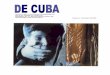 REVISTA DE CUBA en microsoft publisher. · La prensa en Cuba tiene el encanto de la magia. Según la posición del destinatario con relación al prestidigitador se participa de la