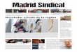 Madrid Sindical€¦ · libro Decidme cómo es un árbol. PÁGINA 6 Ante la gripe A, sentido común El exceso de información ha generado desinformación so-bre la gripe A, lo que