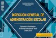 DIRECCIÓN GENERAL DE ADMINISTRACIÓN ESCOLAR132.247.70.197/sites/default/files/PRESENTACION-SEMINARIO-DE-T… · Colegio de Bachilleres (COLBACH). Colegio Nacional de Educación