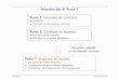 Introduccion al Tema 7 Tema 5. Intervalos de conﬁanzahalweb.uc3m.es/esp/Personal/personas/amalonso/esp/e1tema... · 2007-05-01 · Contrastes de bondad de ajuste Contraste χχ2