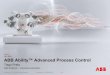ABB Ability™ Advanced Process Control · ABB Ability™ soluções& plataforma July 30, 2019 Slide 8 Onde a TA encontra a TI Plataforma (tecnologias comuns para dispositivo, edge