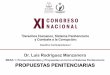 MESA 1: Pronunciamientos y Propuestas en torno al ... Luis Rodriguez...Dr. Luis Rodríguez Manzanera MESA 1: Pronunciamientos y Propuestas en torno al Sistema Penitenciario PROPUESTAS